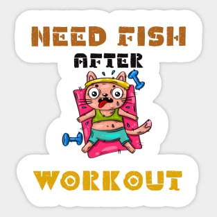 Need fish after workout Sticker